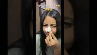 Nose Strip Gone Wrong 😭🤦&zwj;♀️😱 #shortvideo #shorts #youtubeshorts #adayinmylife #nosestrips