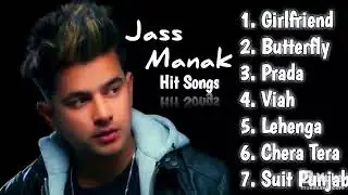 Jass ManakHit SongsH 2002😘🫀