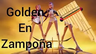 Golden (kpopdemonhunter) zampoña 