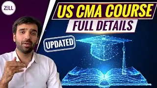 🔴US CMA Updated Course Details | CMA Course Full Details | Zell Education