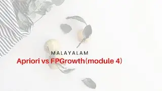 Apriori vs FPGrowth