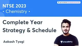 Complete Year NTSE 2023 Strategy & Schedule | Aakash Tyagi | Let's Crack Foundation & NTSE
