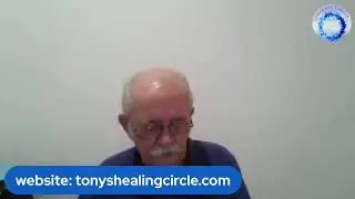 Tony's Healing Circle - Receiving & Radiating the Blue Energy - Aug 27th 2025