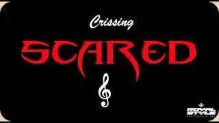 Crissing   Scared