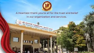 18th Year Of Anniversary | Sri Narayani Hospital & Research Centre | Sripuram | Vellore