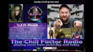 Radio Interview: The Chill Factor Radio 2/2/2025