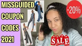 MISSGUIDED COUPON CODES 2021!!!!