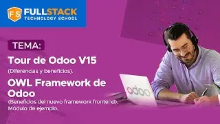 Tour Odoo V15 & OWL Framework de Odoo