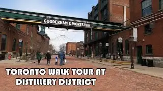 4k Toronto Walk Tour At Distillery District