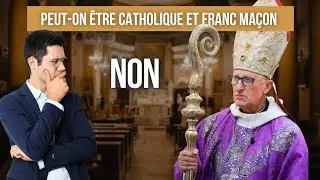 Peut on &ecirc;tre catholique et franc ma&ccedil;on ? (avec Mgr.Rey)