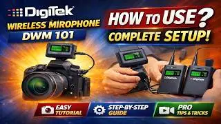 Digitek DWM 101 Wireless Microphone | Complete Setup & How to Use