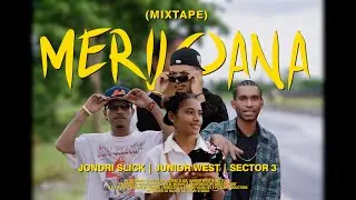 MERIJOANA (Mixtape) - Jondri Slick, Junior West, Sector 3
