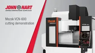 Mazak VCN-600 machining demonstration
