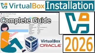 How to Install Oracle VirtualBox on Windows 10/11 [ 2026 Update ]  | Complete Step by Step Guide