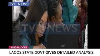 Lagos state government gives detailed analysis of 2020 budget