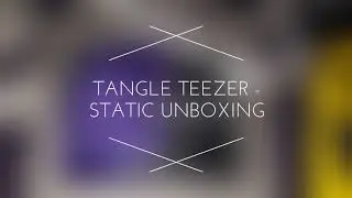 Tangle Teezer [Static Unboxing]