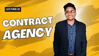 Contract of Agency | Creation of Agency | CA Foundation | Business Law