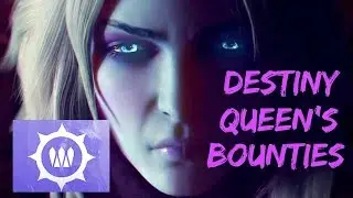 Destiny How to complete Queen's Wrath's Bounties