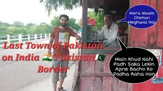 Nagarparkar K Chetan Chacha Se Gupshup!|Last Town of Pakistan India Border