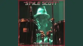 Style Scott (Riddim Scott)