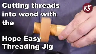 Cutting threads into wood made easy with the Hope Easy Threading Jig