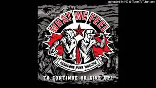 What We Feel - Остаться в игре (Stay in the game)