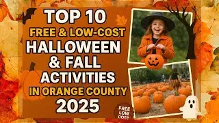 Top 10 FREE Halloween and Fall Activities in Orange County 2025