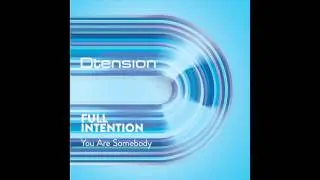 Full Intention - You Are Somebody (String Express Dub)
