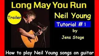 PLAY Neil Young Songs Easy | Tutorial #1-Trailer