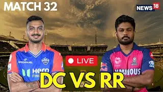 IPL Match Today LIVE | DC Vs RR IPL Match LIVE | IPL 2025 LIVE | DC Vs RR Predictions | N18L