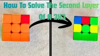 How To Solve The Second Layer Of A Cube #rubikscube #cubingtutorial #cubing #puzzle #capcut #views