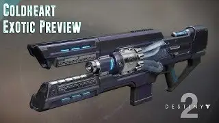 Coldheart Exotic Auto Rifle Preview - Destiny 2