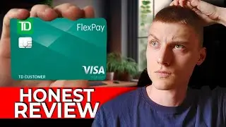 TD FlexPay Credit Card &mdash; My Honest Review & Real User Experience (2025)