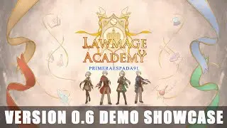 Lawmage Academy: Version 0.6 Demo