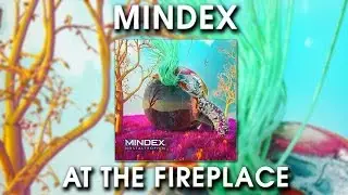 Mindex - At The Fireplace