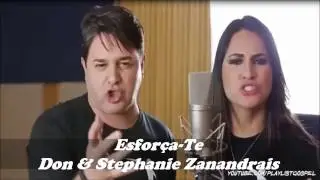 Esfor&ccedil;a Te - Don & Stephanie Zanandrais (Melhor m&uacute;sica gospel) - Playlist Gospel