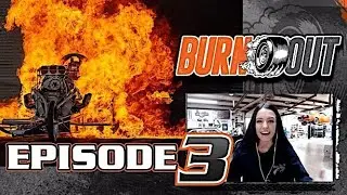 BURNOUT Episode 3 Engaging Fans, Cannonball run, and Donald Long
