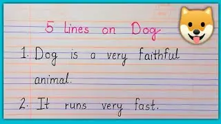 5 lines on Dog | Dog 5 lines in english | essay on Dog 5 lines in english |5 lines on Dog in english