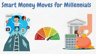 Smart Money Moves for Millennials: Building Wealth in Your 20s and 30s