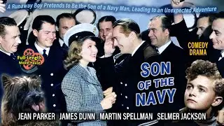 Son of the Navy (1940) &mdash; Comedy Drama / Jean Parker, James Dunn, Martin Spellman, Selmer Jackson
