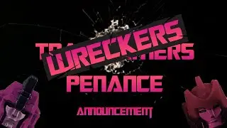 Wreckers Penance Teaser/100 Subscribers Video