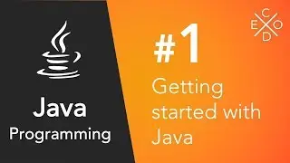 Java Programming #1 - Getting Started with Java