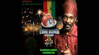 Anthony B - My Light And Salvation【Time Bomb Riddim】Jul 2025 (Riddim link 👇🏾)