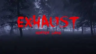 EXHAUST horror game - OFFICIAL TRAILER