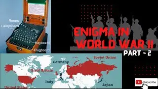 Enigma in World War 2 - Part 2 | Word War 2 in Europe | Prem Spotlight