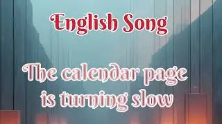 New English Song 2026 | the calendar page is turning slow