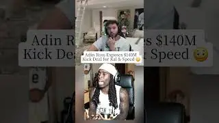 Adin Ross Exposes $140M Kick Deal for Kai & Speed 😳 #adinross #Adin #Kai #kaicenat #ishowspeed
