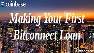 Making Your First Bitconnect Loan