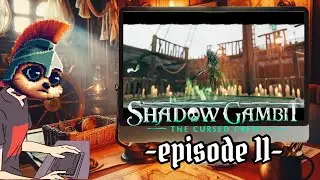 Shadow Gambit Episode 11 - Reviving Suleidy