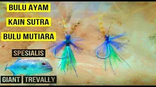 Cara membuat umpan ikan bobara dari bulu ayam dan kain sutra